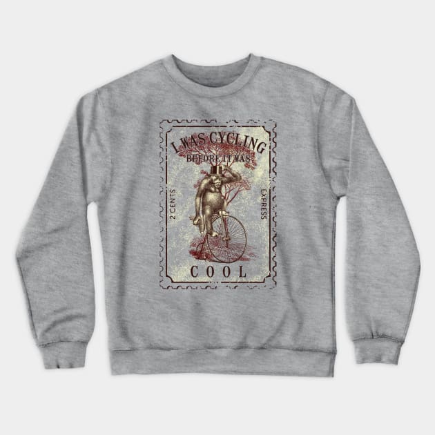 I was Cycling Before it was Cool Chimpanzee Cycling Crewneck Sweatshirt by StoneDeff